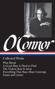 Flannery O'Connor: Collected Works