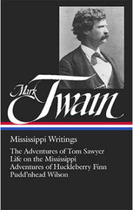 Mark Twain: Mississippi Writings