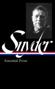 Gary Snyder: Essential Prose
